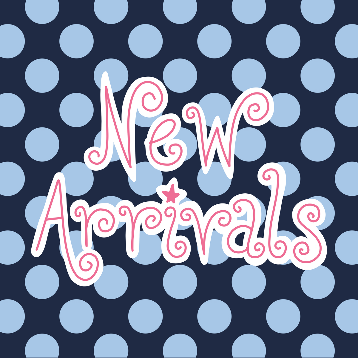 New Arrivals